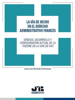 cover image of La vía de hecho en el derecho administrativo francés